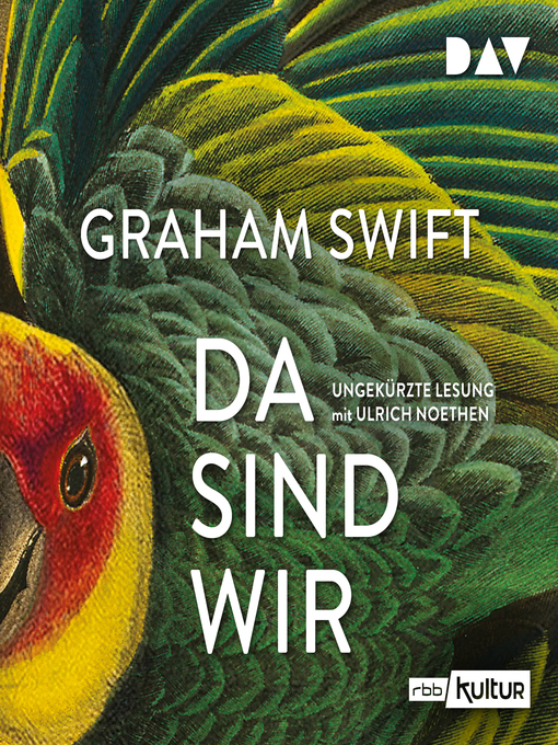 Title details for Da sind wir by Graham Swift - Wait list
